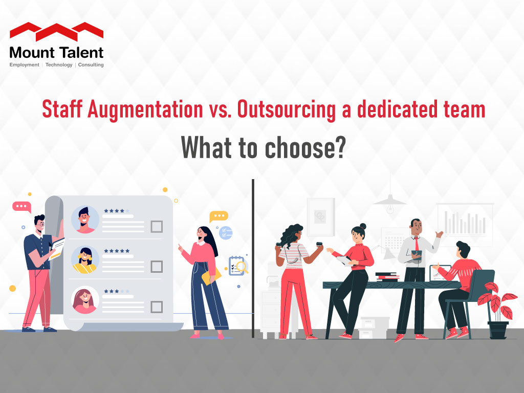 Staff Augmentation vs. Outsourcing a dedicated team– What to choose?