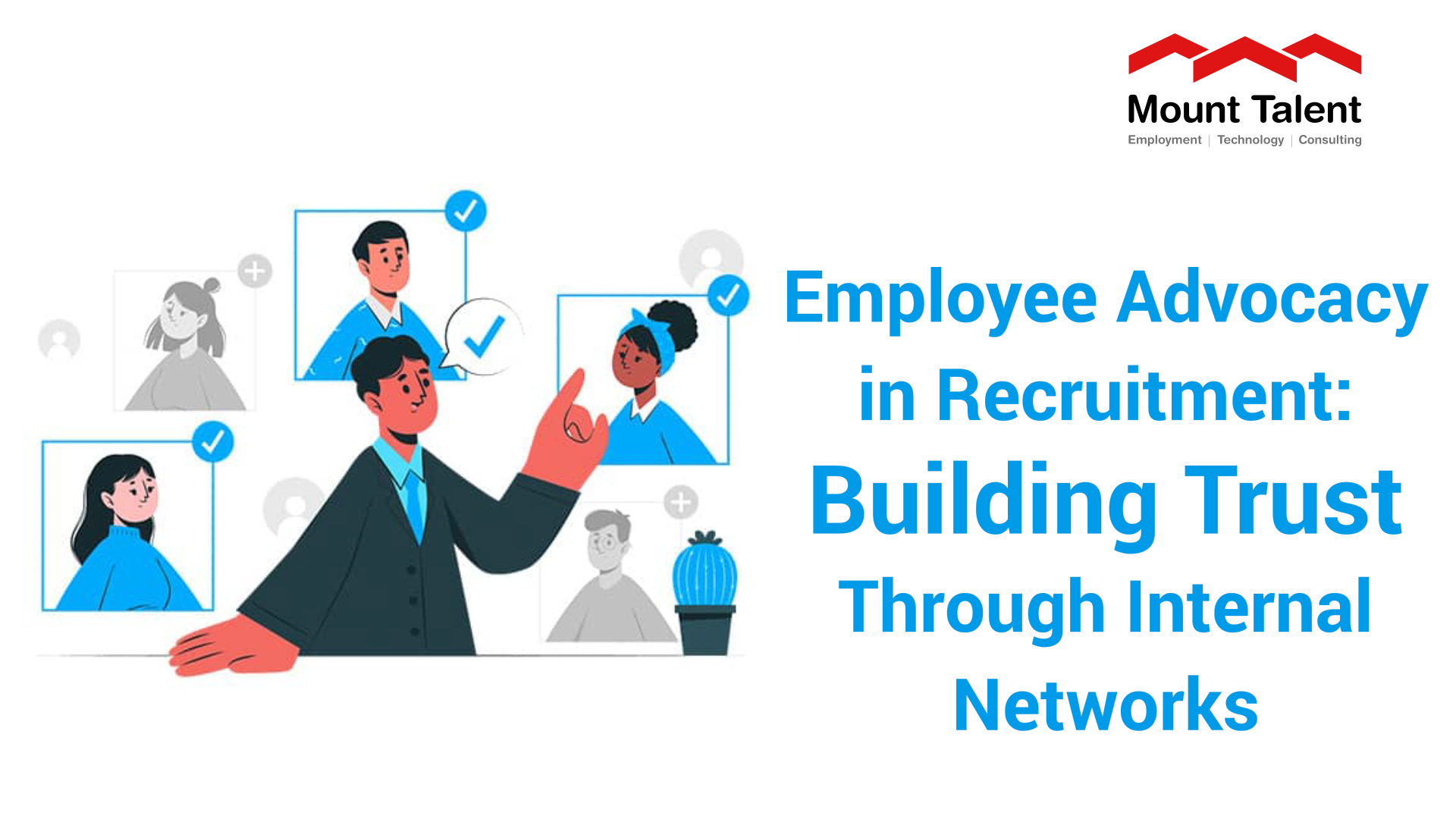 Employee Advocacy in Recruitment: Building Trust Through Internal Networks
