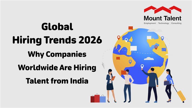 Global Hiring Trends 2026: Why Companies Worldwide Are Hiring Talent from India