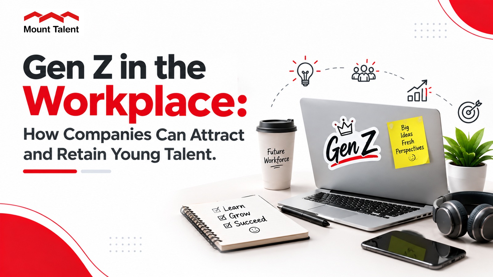 Gen Z in the Workplace: How Companies Can Attract and Retain Young Talent in India
